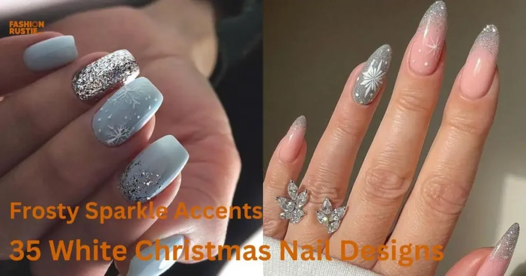 A collection of 35 white Christmas nail designs featuring frosty sparkles and elegant accents for a festive look.