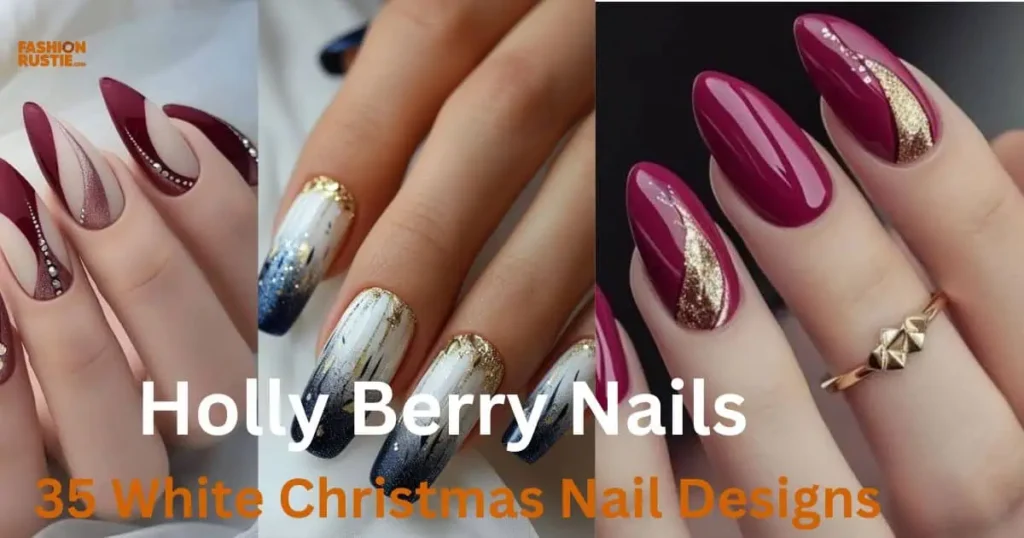 Beautifully designed holly berry nails featuring 35 unique white Christmas nail designs, perfect for holiday celebrations.