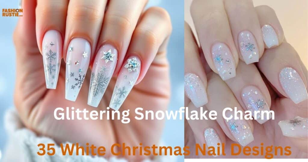  collection of 35 elegant white Christmas nail designs featuring glittering snowflake charms for a festive look.
