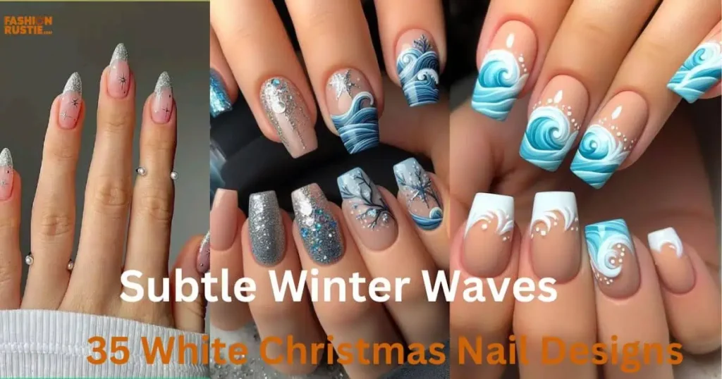 A collection of 35 elegant white Christmas nail designs inspired by subtle winter waves, showcasing festive artistry.
