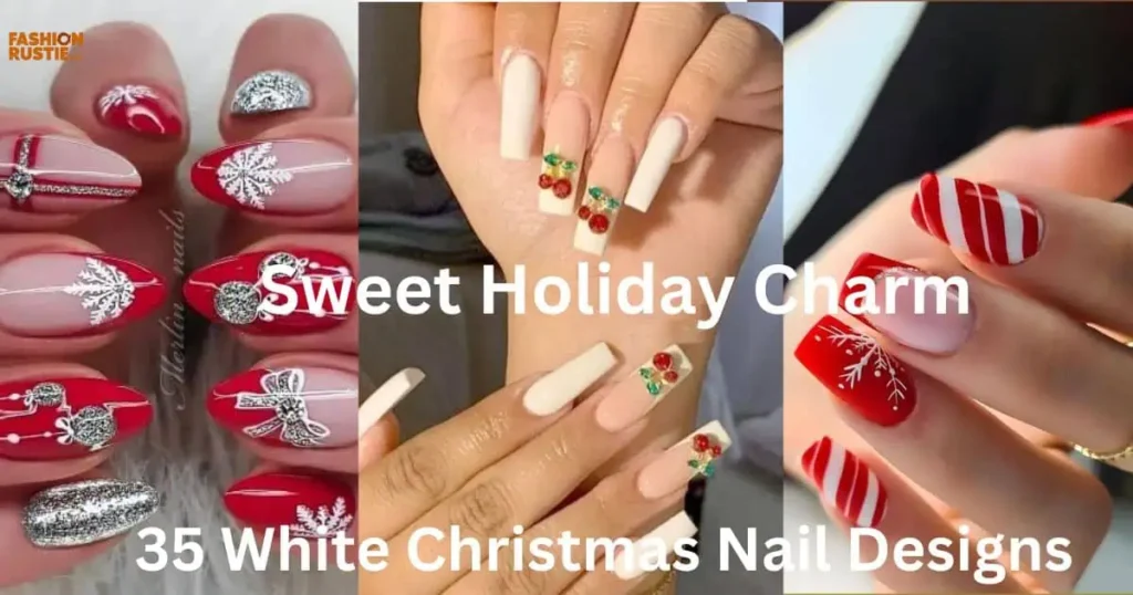 A collection of 35 white Christmas nail designs showcasing sweet holiday charm and festive elegance.